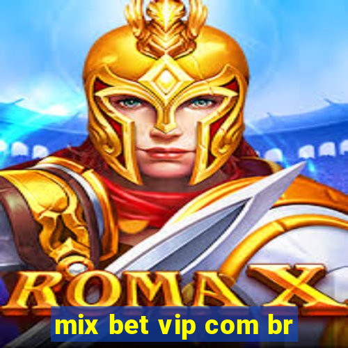 mix bet vip com br